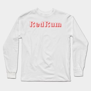 Red Rum Long Sleeve T-Shirt